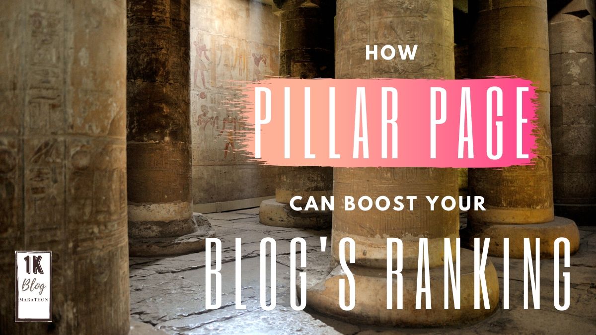 How Pillar Page Can Boost Your Blog’s&nbsp;Ranking?