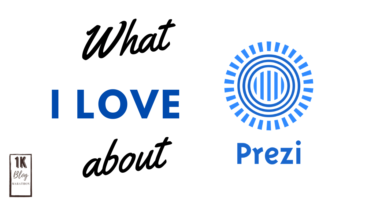 What I love About&nbsp;Prezi