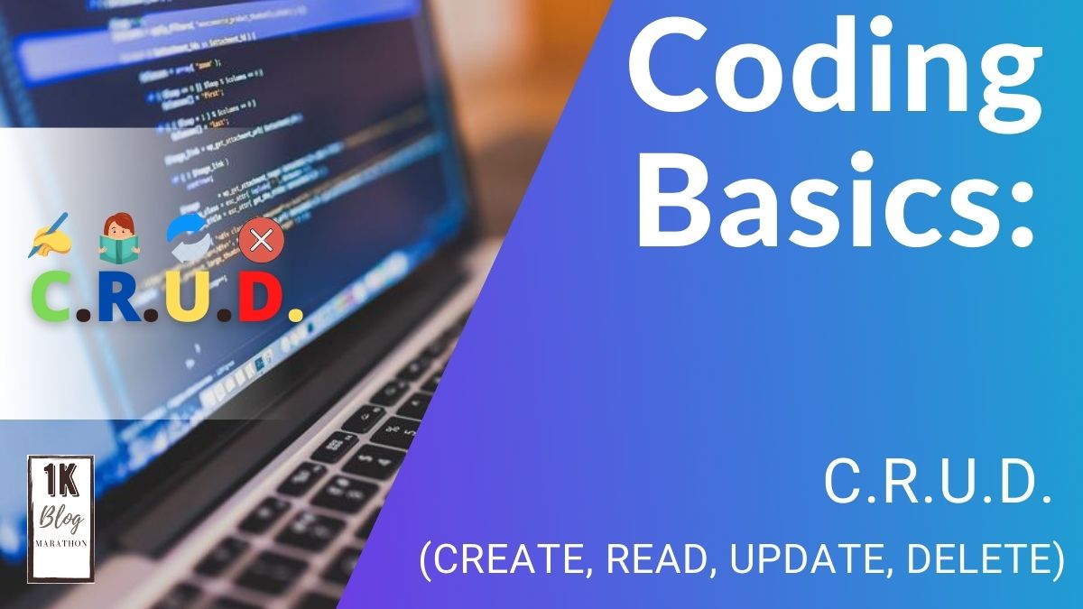 Coding Basics: CRUD